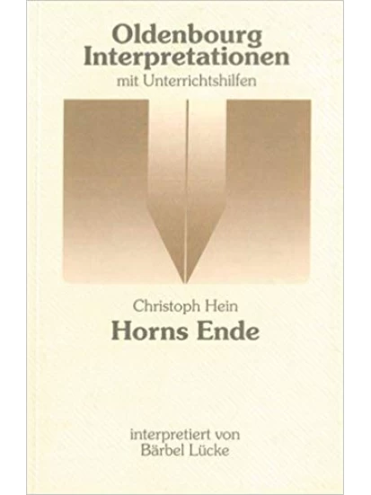 Christoph Hein: Horns Ende