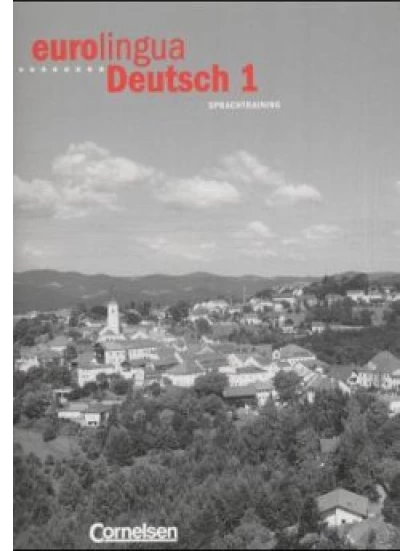 Sprachtraining / Eurolingua Deutsch Bd.1 Bd.1