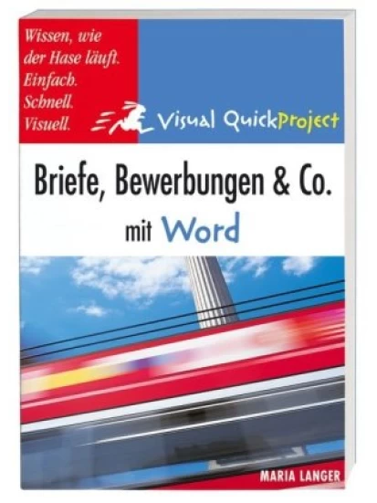 Briefe, Bewerbungen und Co mit Word
