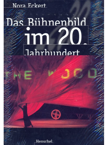 Das Bühnenbild im 20. Jahrhundert