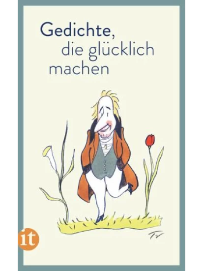 Gedichte, die glücklich machen