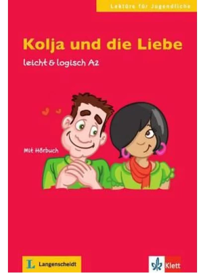 Kolja und die Liebe - Buch mit Audio-CD A2