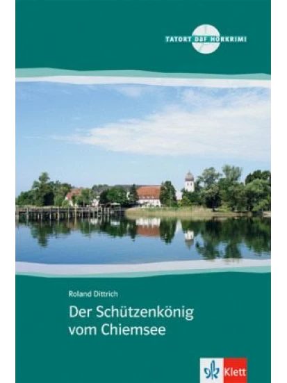 Der Schützenkönig vom Chiemsee A2/B1 