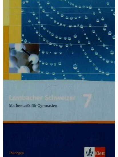 Lambacher Schweizer. 7. Schuljahr. Schülerbuch. Thüringen