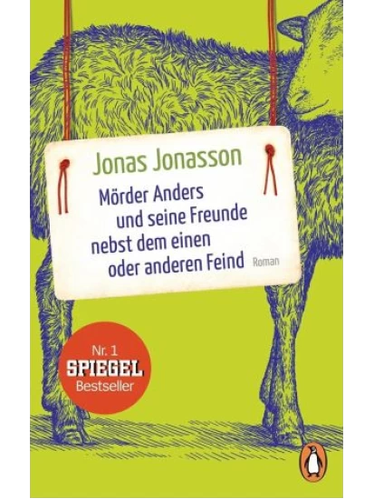 Mörder Anders und seine Freunde nebst dem einen oder anderen Feind