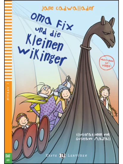 Oma Fix und die kleinen Wikinger + downloadable Multimedia