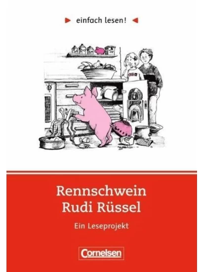 Rennschwein Rudi Ruessel A2+ einfach lesen! Aufgaben und Übungen