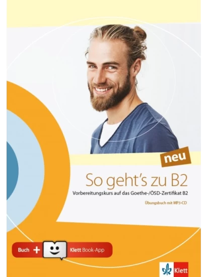 So geht´s zu B2 neu, Übungsbuch + MP3-CD + Klett Book-App-