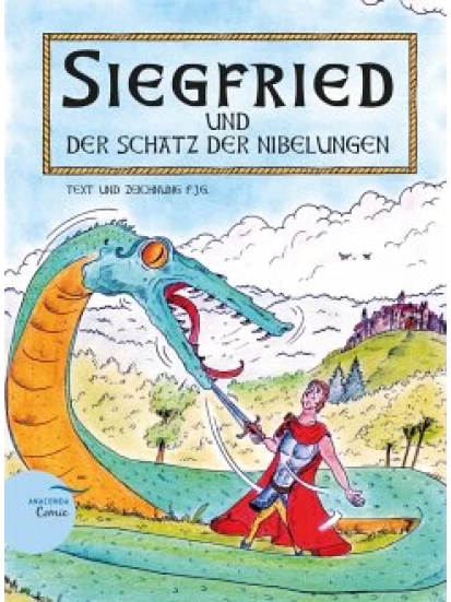 Siegfried und der Schatz der Nibelungen