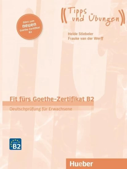 Fit fürs Goethe-Zertifikat B2 2019