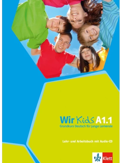 Wir Kids A1.1, Lehr- und Arbeitsbuch + CD