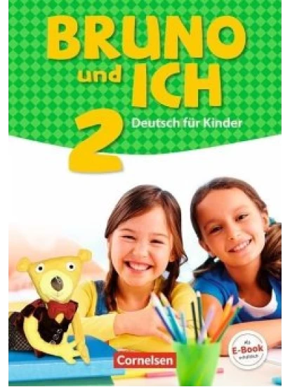 Bruno und ich Band 2 - Schülerbuch mit Audios online