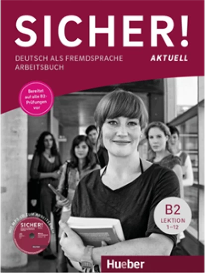 Sicher! aktuell B2 – Arbeitsbuch mit MP3-CD 