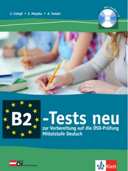 B2-Tests NEU, Vorbereitungskurs auf die ÖSD-Prüfung, Testbuch + Audio-CD