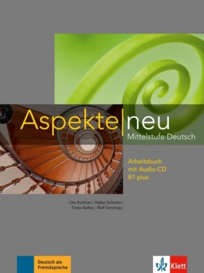 Aspekte neu B1 plus, Arbeitsbuch mit Audio-CD