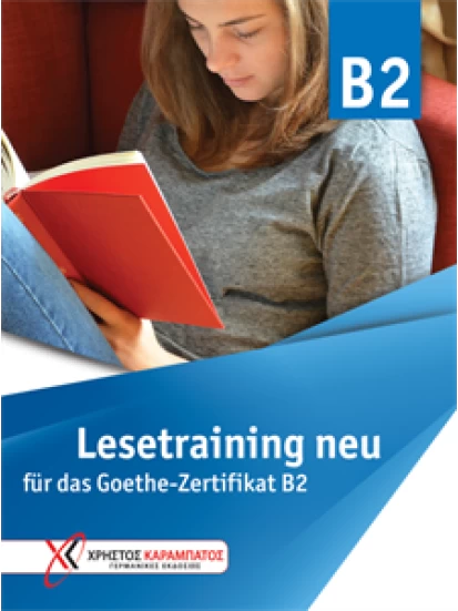 Lesetraining B2 neu für das Goethe-Zertifikat B2