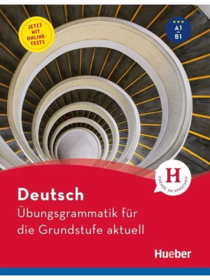 Deutsch - Übungsgrammatik für die Grundstufe - aktuell