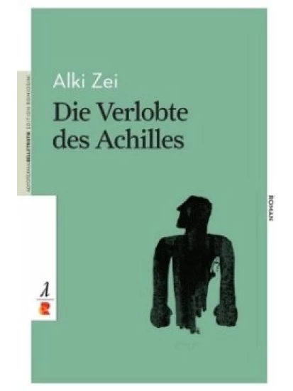 Die  Verlobte des Achilles