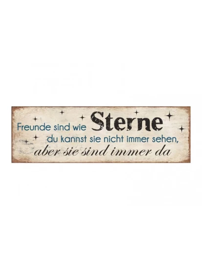 Schild Freunde sind wie Sterne aus Metall, B10 x H31 cm