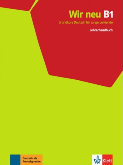 Wir neu B1 (Β1.1 & Β1.2), Lehrerhandbuch