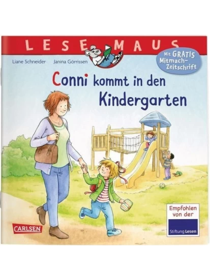 Conni kommt in den Kindergarten / Lesemaus Bd.9