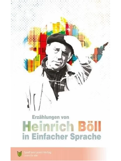 Erzählungen von Heinrich Böll - in einfacher Sprache A2/ B1