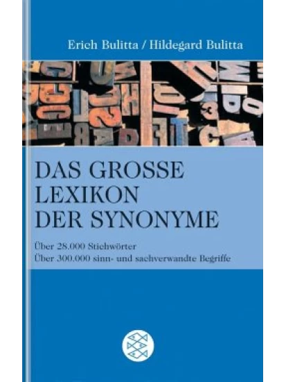 Das große Lexikon der Synonyme