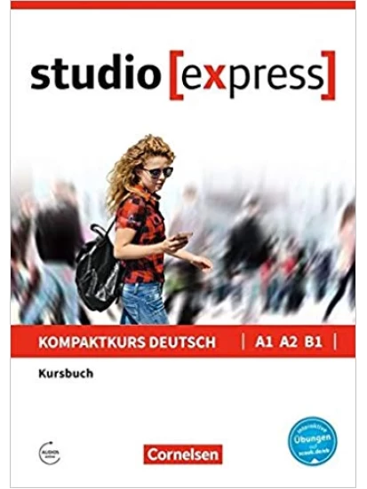Studio express-  A1-B1 - Kursbuch mit Audios online: Mit interaktiven Übungen auf scook.de