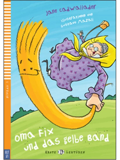 Oma Fix und das gelbe Band A1