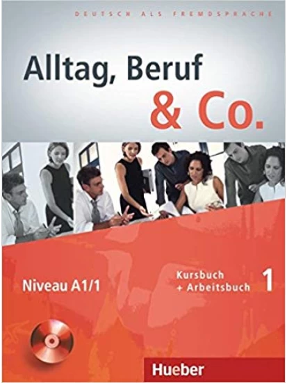 Alltag, Beruf & Co A1.1 -Kursbuch & Arbeitsbuch (+ CD)