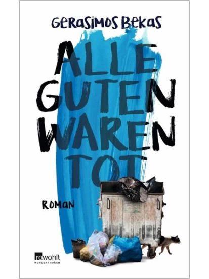 Alle Guten waren tot