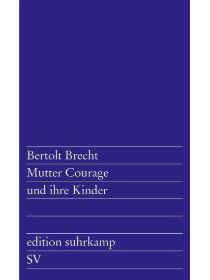 Mutter Courage und ihre Kinder