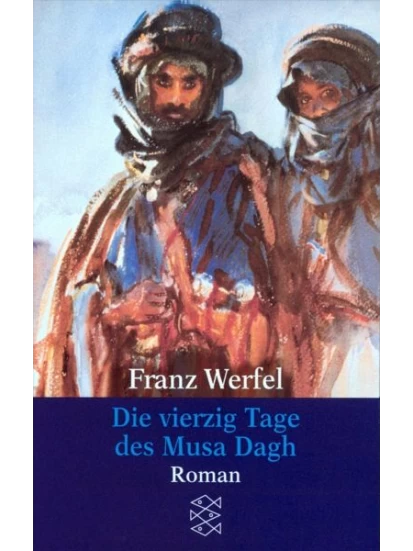 Die vierzig Tage des Musa Dagh