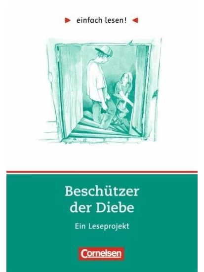 Beschützer der Diebe. Einfach lesen! Aufgaben und Übungen
