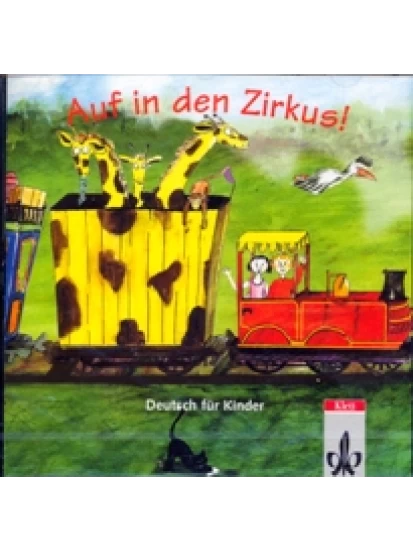 Auf in den Zirkus!, Audio-CD - Deutsch für Kinder