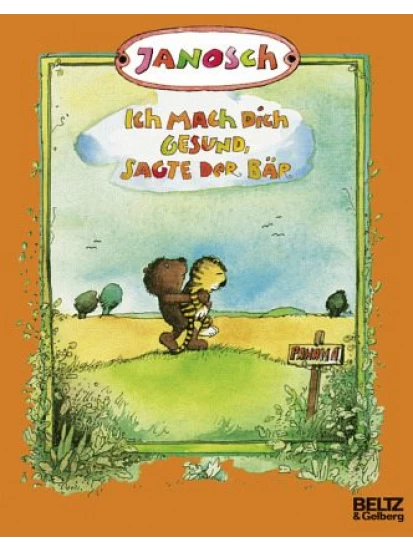 Ich mach dich gesund, sagte der Bär