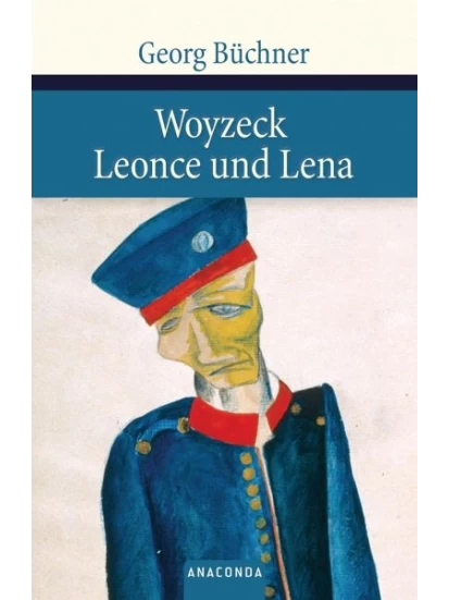 Woyzeck. Leonce und Lena