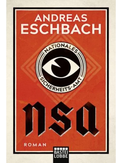 NSA - Nationales Sicherheits-Amt