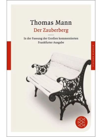 Der Zauberberg  - In der Fassung der Großen kommentierten Frankfurter Ausgabe