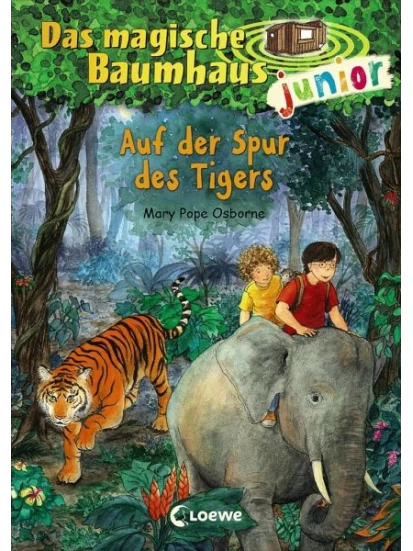 Auf der Spur des Tigers / Das magische Baumhaus junior Bd.17