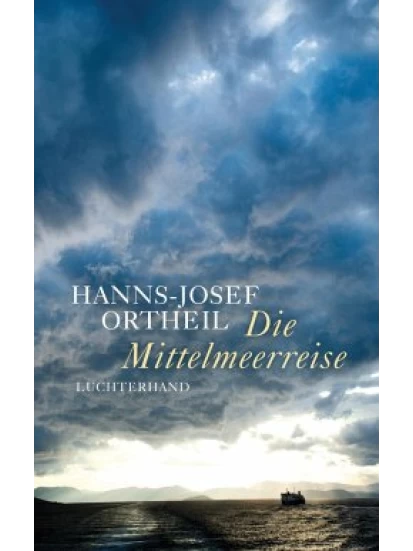 Die Mittelmeerreise - GEBUNDENE AUSGABE