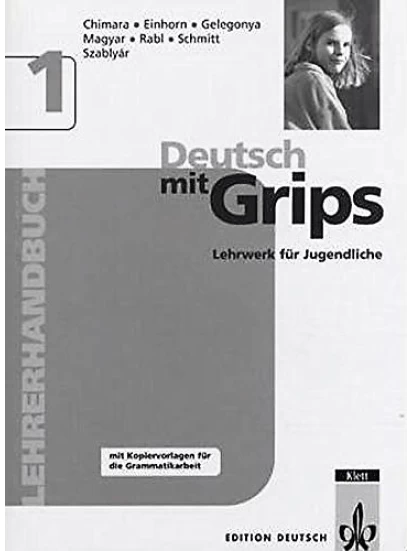 Deutsch mit Grips 1 - Lehrerhandbuch
