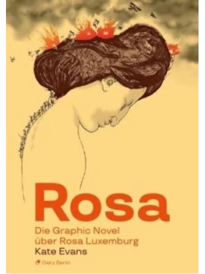 Rosa - Die Graphic Novel über Rosa Luxemburg