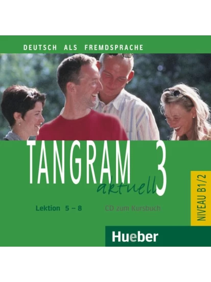 CD Tangram aktuell 3 Lektion 5-8