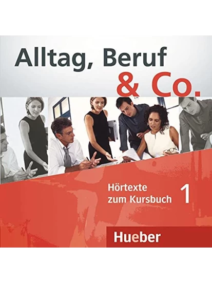 CD Alltag, Beruf & Co - Hörtexte 1