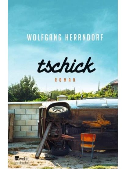 Tschick - Roman