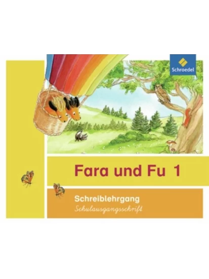 Fara und Fu. Schreiblehrgang. Schulausgangsschrift