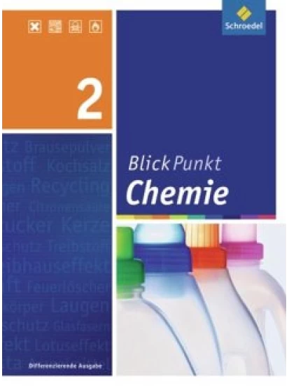 Blickpunkt Chemie 2. Schülerband. Realschule. Nordrhein-Westfalen