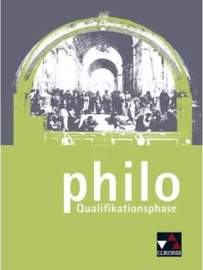 philo NRW Qualifikationsphase - Unterrichtswerk für Philosophie in der Sekundarstufe II