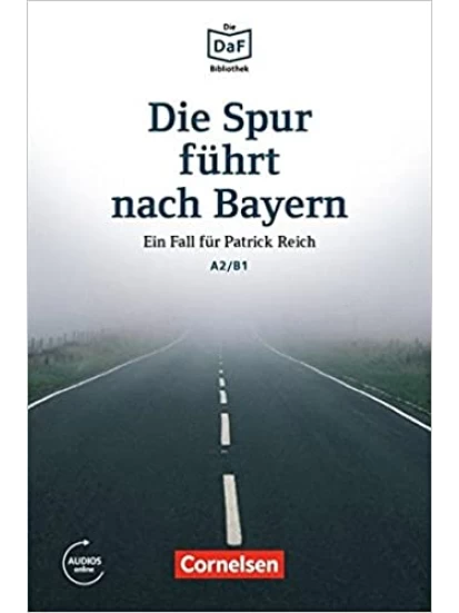 Die Spur führt nach Bayern · Einem Betrüger auf der Spur A2-B1